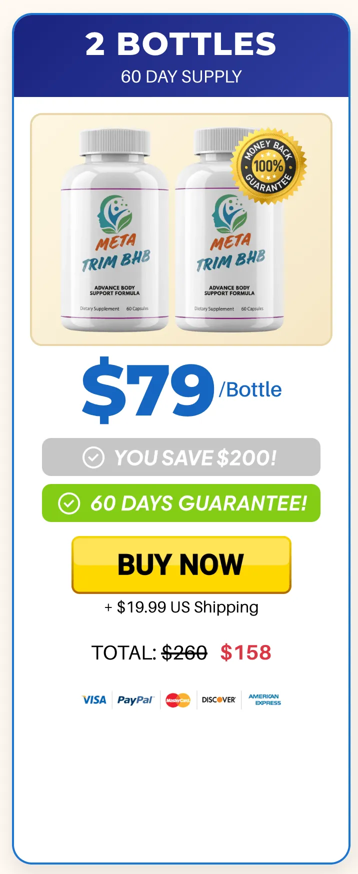 Meta Trim BHB 2 bottles pack, 60 day supply, $79 per bottle offer